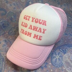 Pink Get Your Kid Away From Me Trucker Hat Funny NWOT OS Snapback Cap Mesh Back